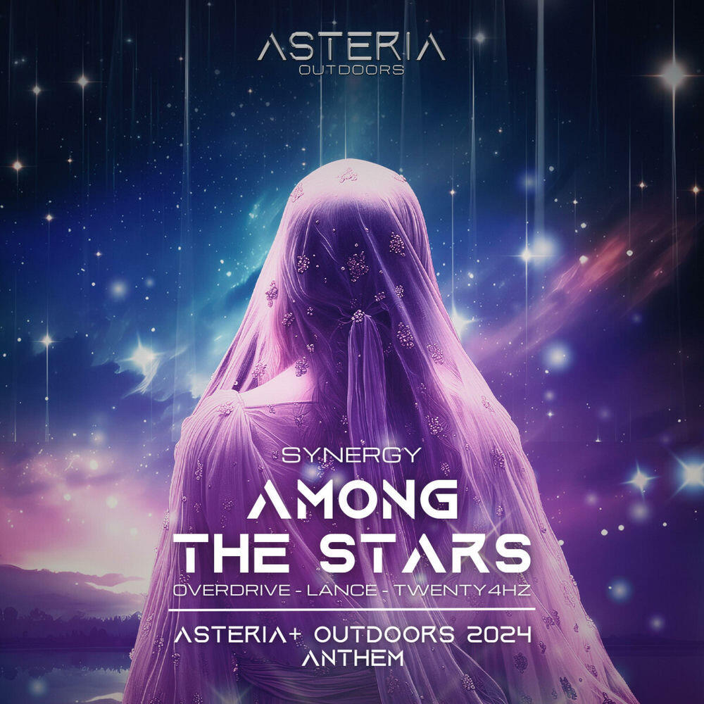 Релиз Among The Stars (Asteria+ Outdoors 2024 Anthem)