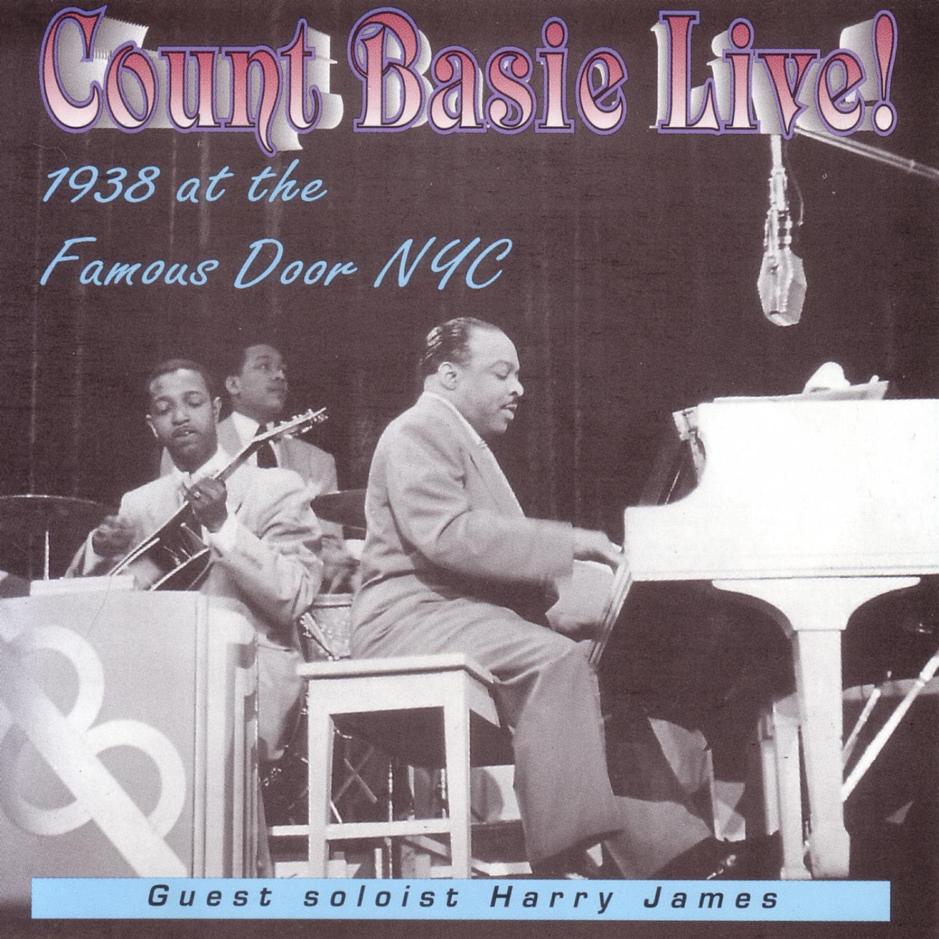 Постер альбома Count Basie Live -1938 At The Famous Door, NYC