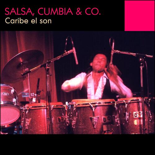 Релиз Salsa, Cumbia & co.