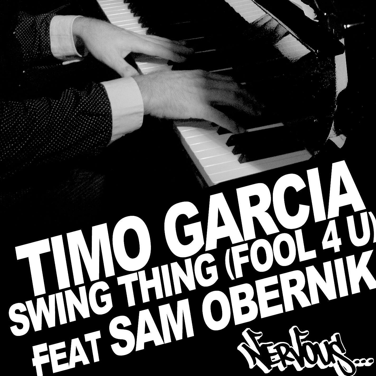 Релиз Swing Thing [Fool 4 U] feat Sam Obernik