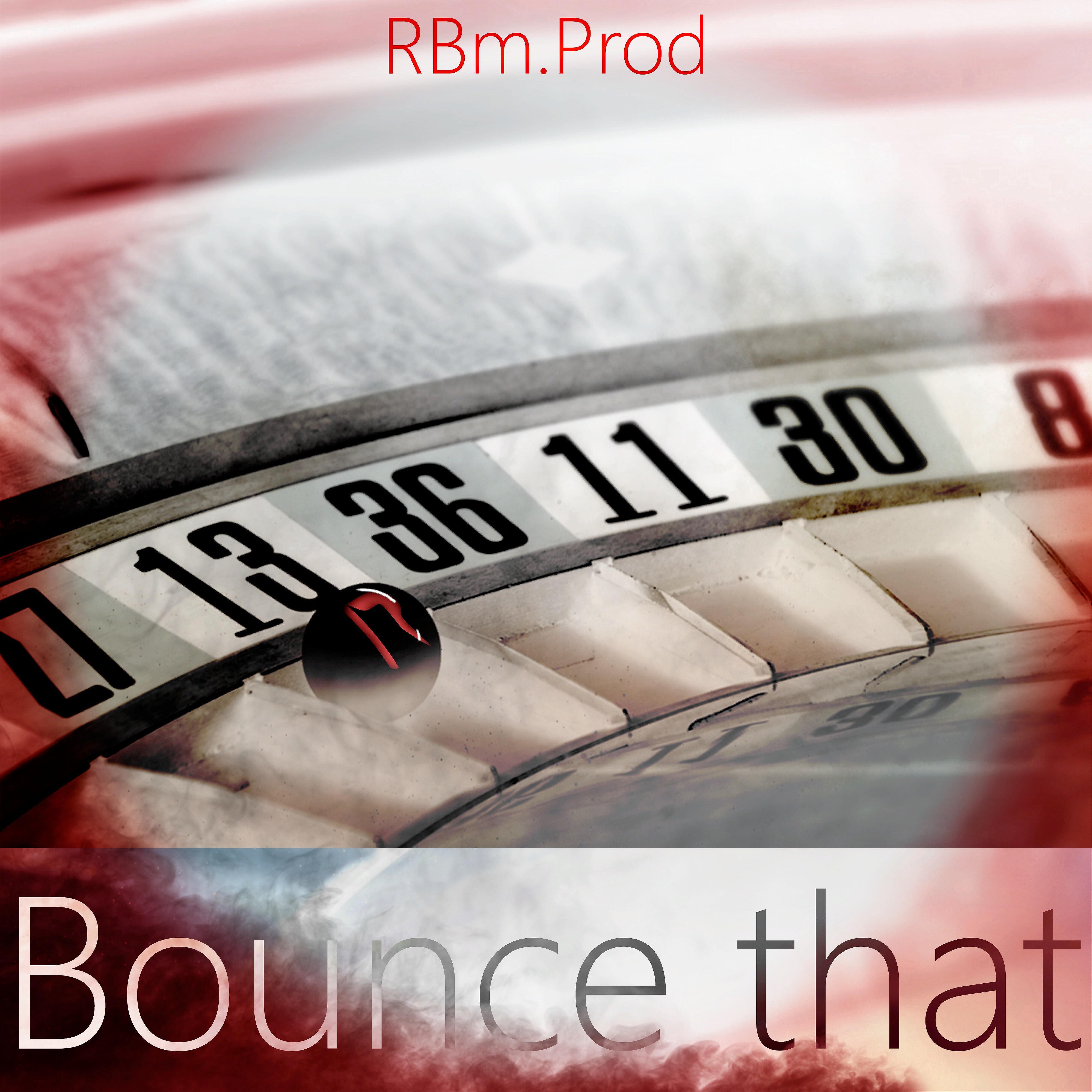 Релиз Bounce That