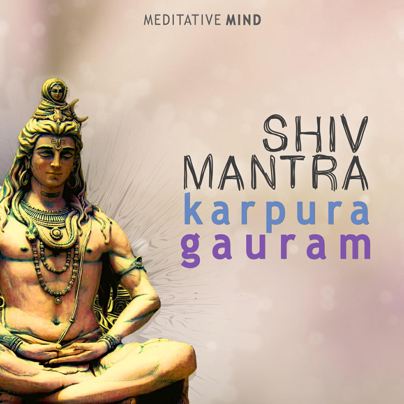 Релиз Shiv Mantra (Karpura-Gauram)