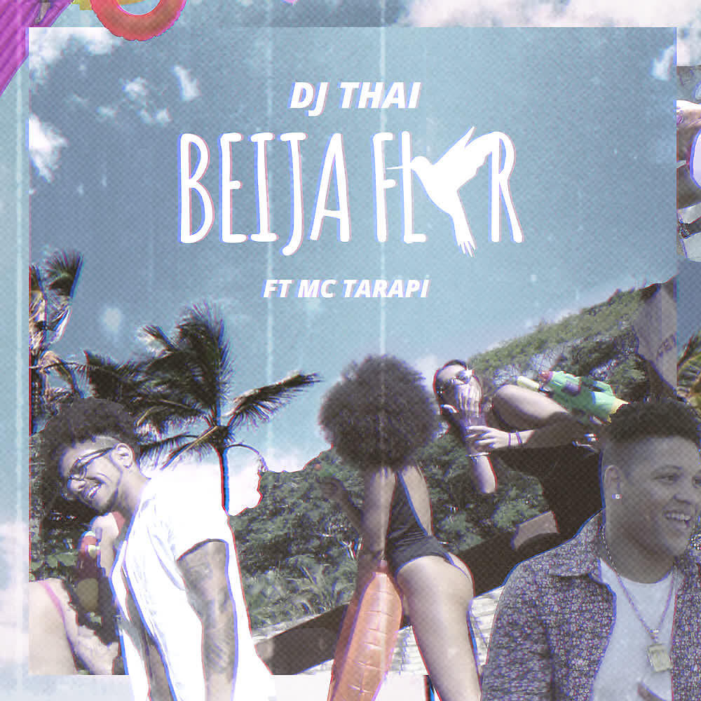 Скачать песню DJ Thai, MC Tarapi - Beija Flor бесплатно в MP3 для Android и iOS