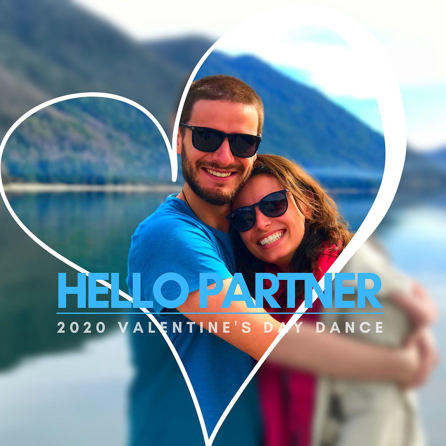 Релиз Hello Partner - 2020 Valentine's Day Dance