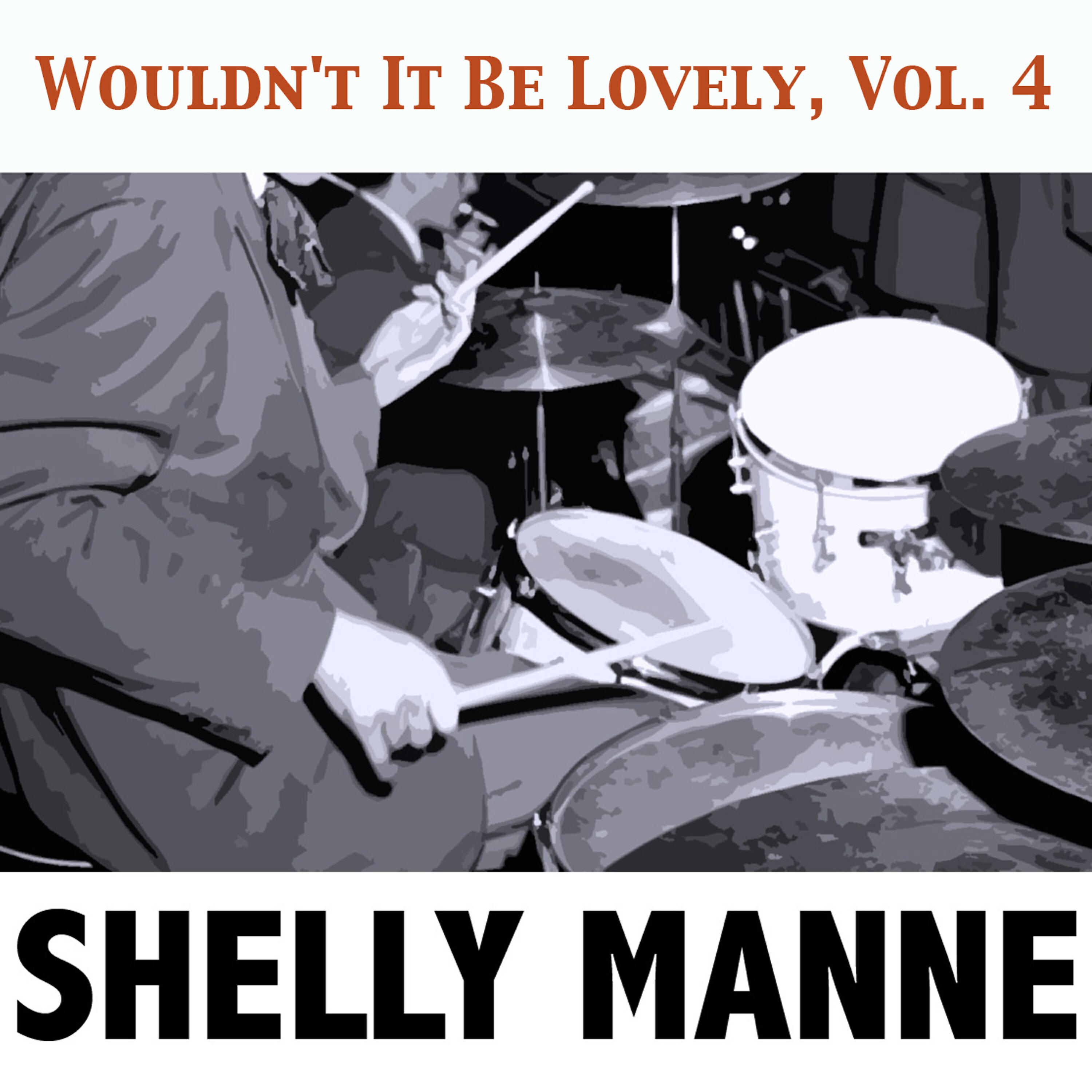 Релиз Wouldn't It Be Lovely, Vol. 4