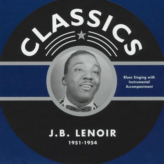Релиз 1951-1954 J B Lenoir