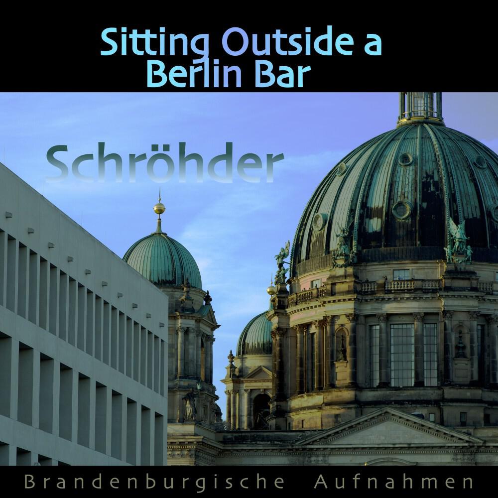 Релиз Sitting Outside a Berlin Bar
