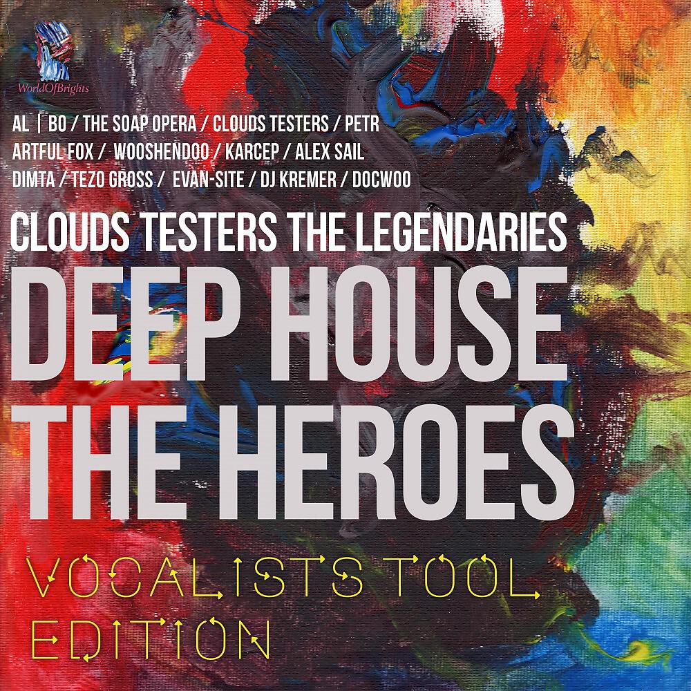 Релиз Deep House the Heroes: Vocalist's Tool Edition