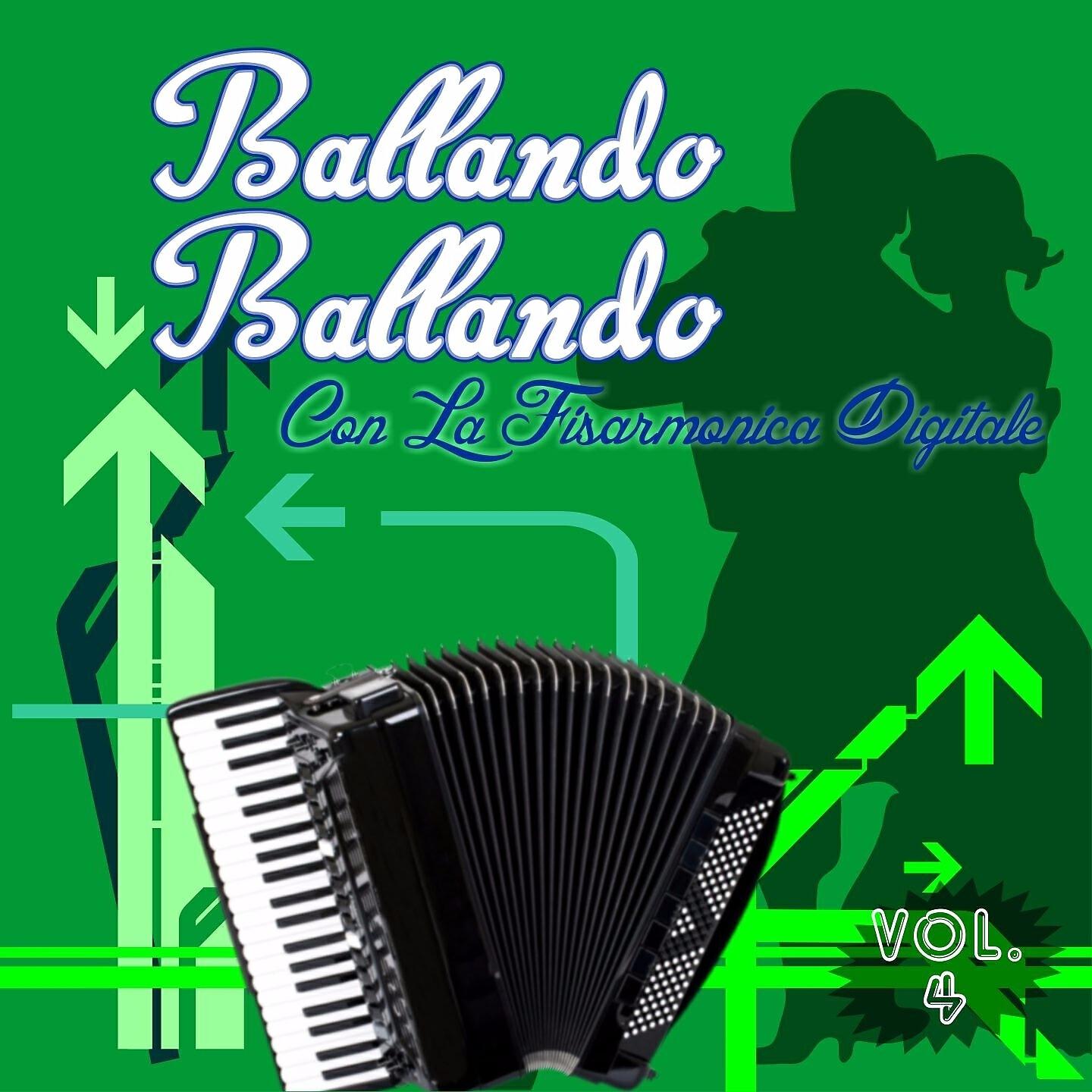Релиз Ballando ballando con la fisarmonica digitale Vol. 4