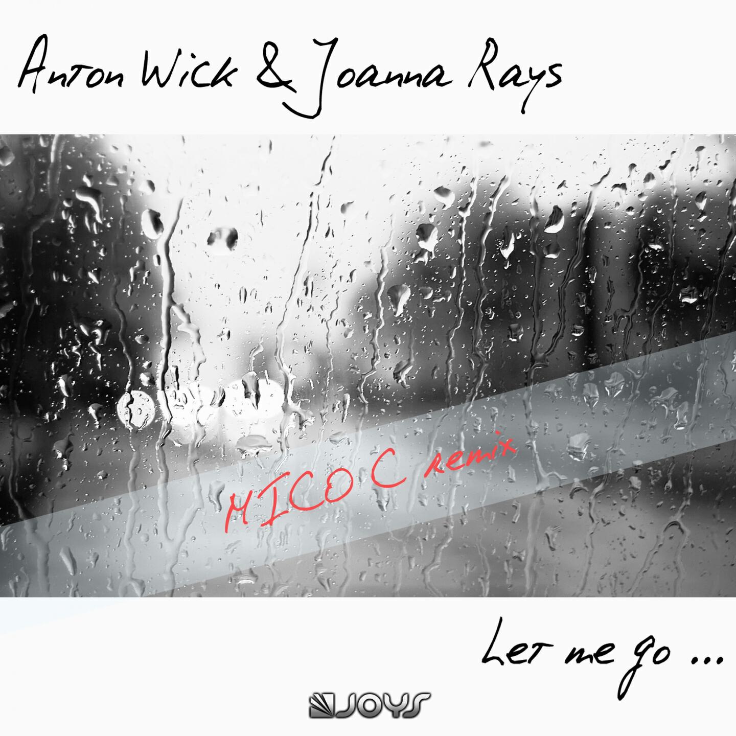 Релиз Let Me Go (Mico C Remix)