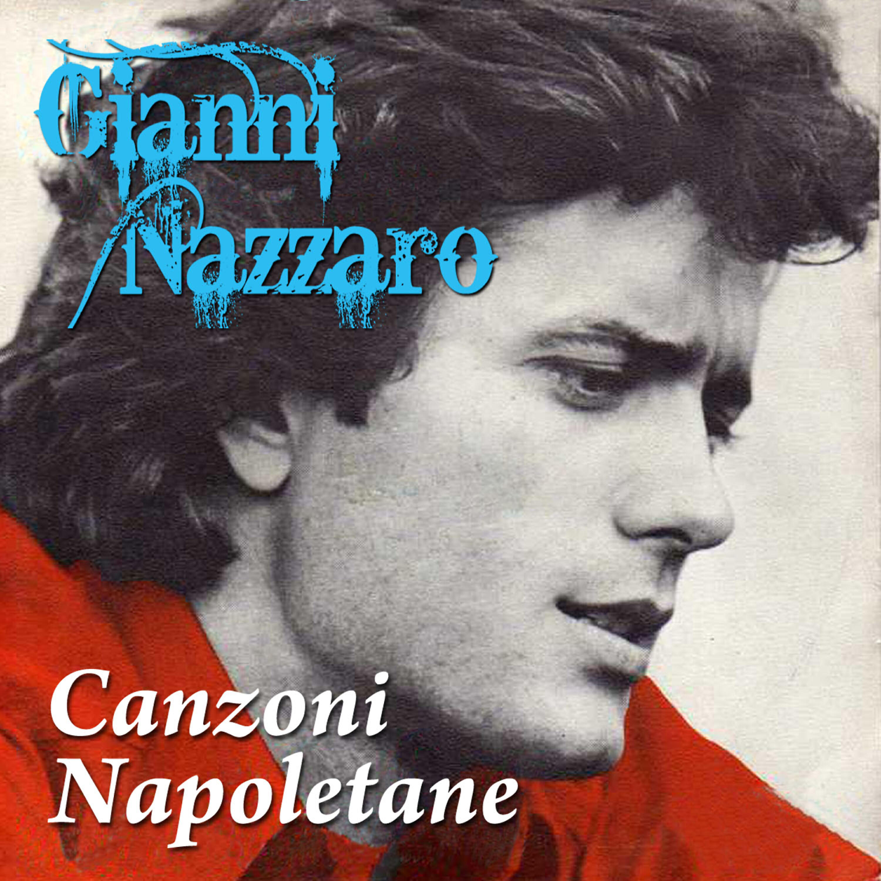 Релиз Gianni Nazzaro - Canzoni Napoletane