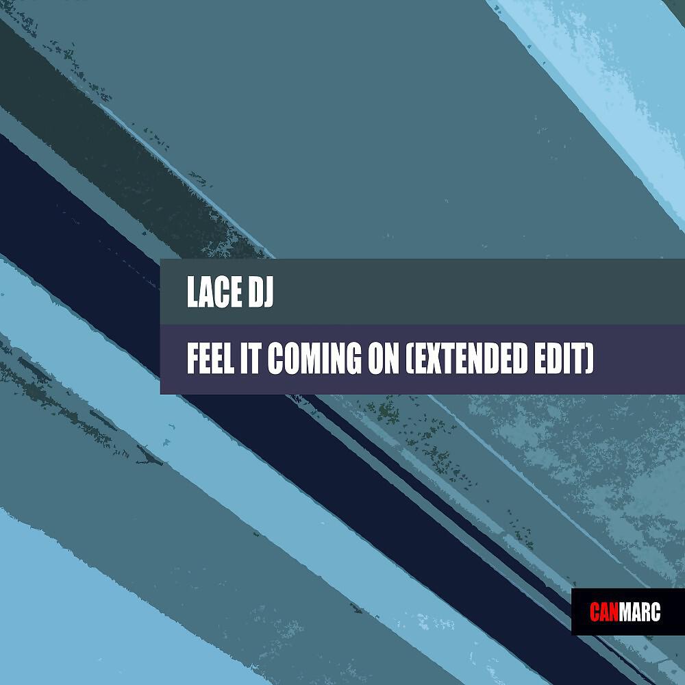 Релиз Feel It Coming On (Extended Edit)