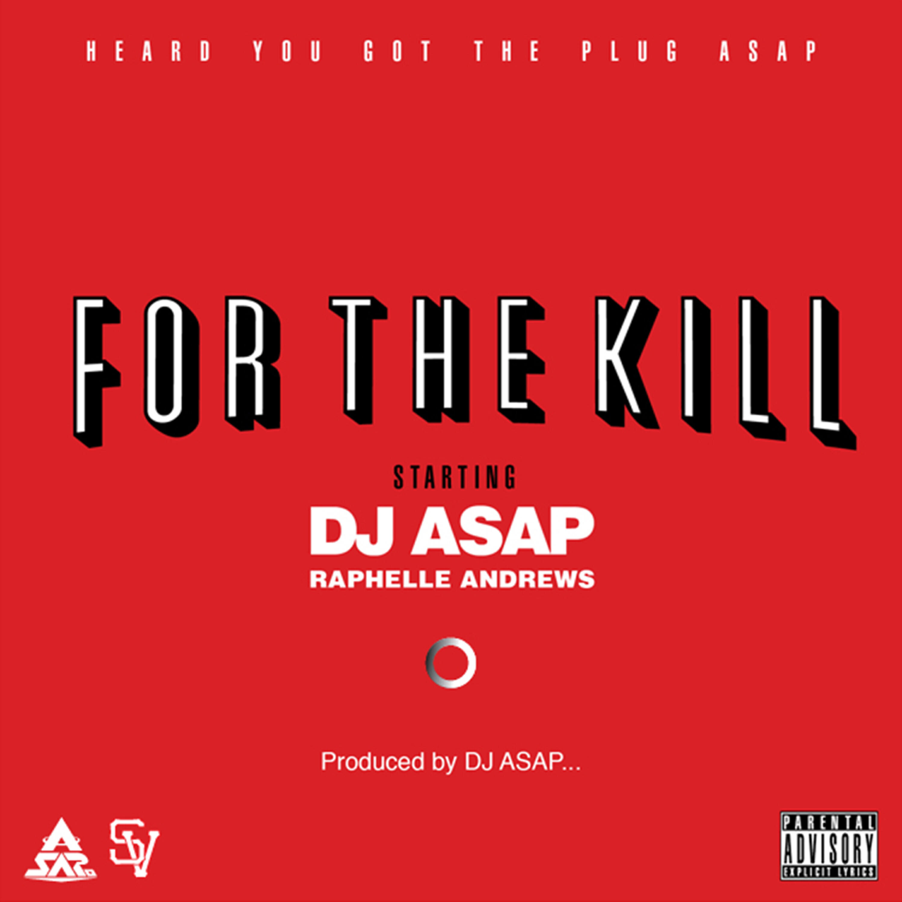Релиз For the Kill (feat. Raphelle Andrews)