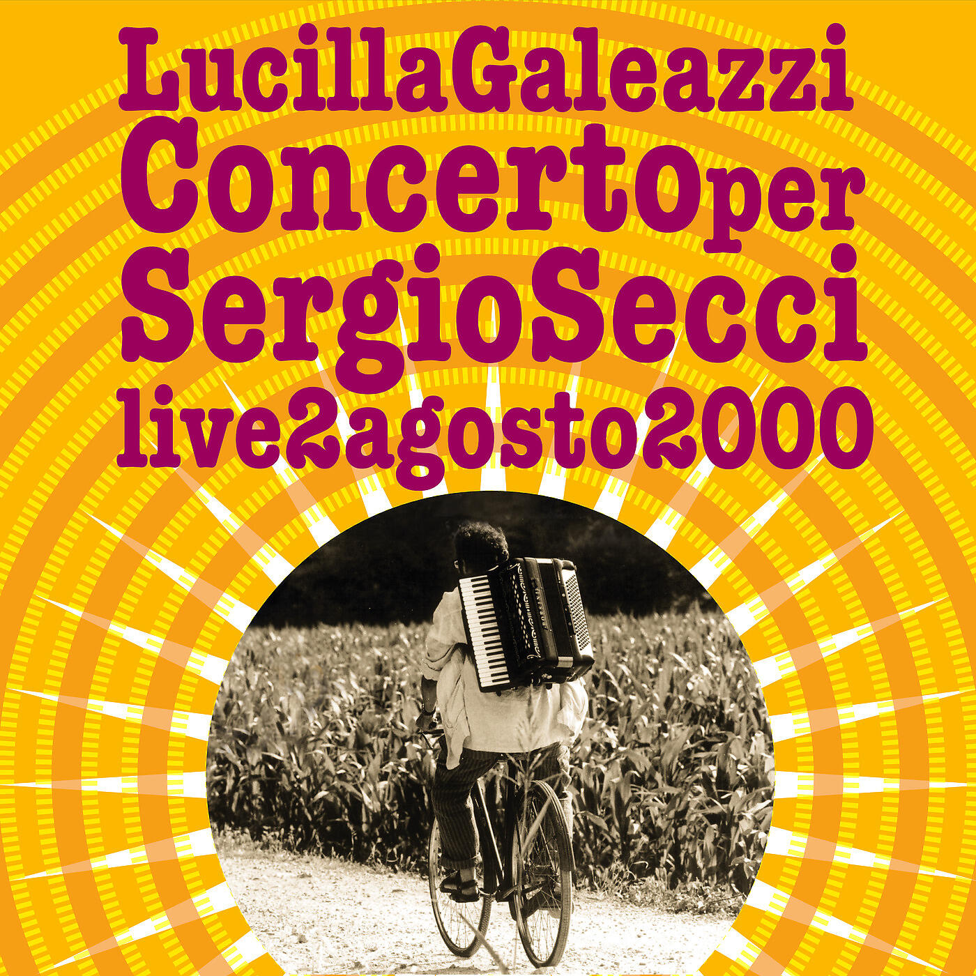 Релиз Concerto per Sergio live 2 Agosto 2000