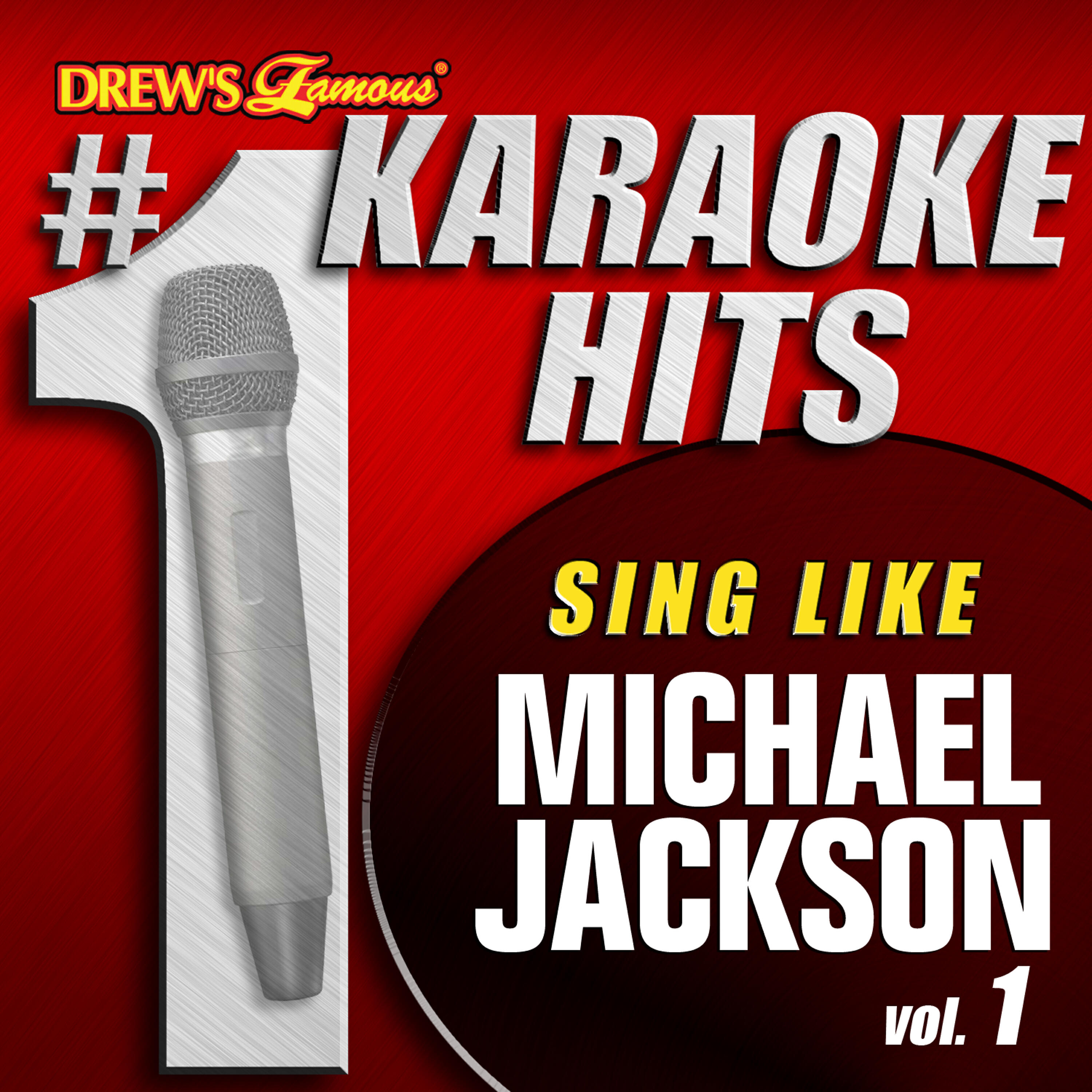 Релиз Drew's Famous # 1 Karaoke Hits: Sing Like Michael Jackson, Vol. 1