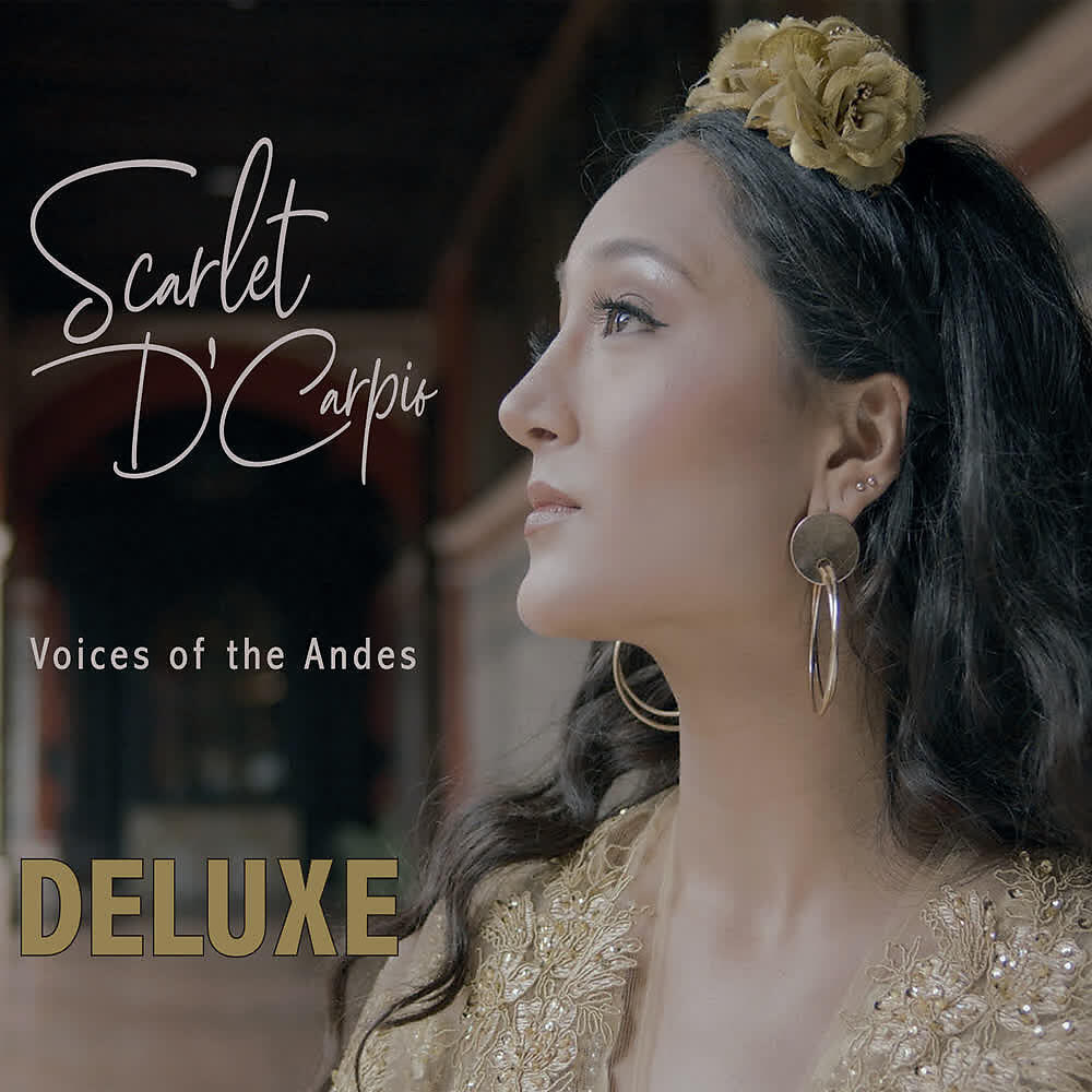 Релиз Voices of the Andes (Deluxe)