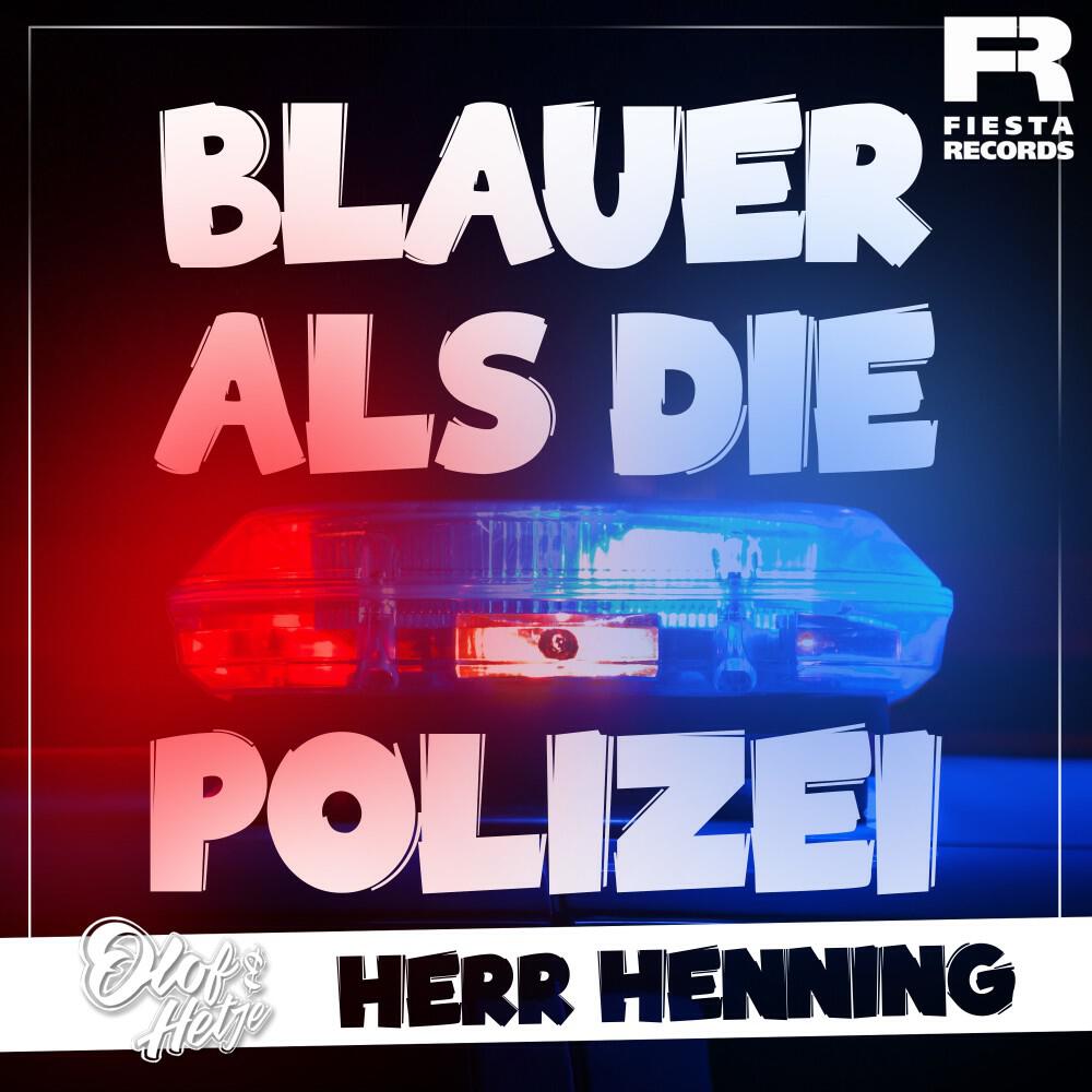 Релиз Blauer als die Polizei