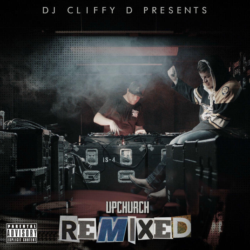 Релиз DJ Cliffy D Presents: Upchurch Remixed