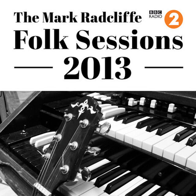 Релиз The Mark Radcliffe Folk Sessions 2013