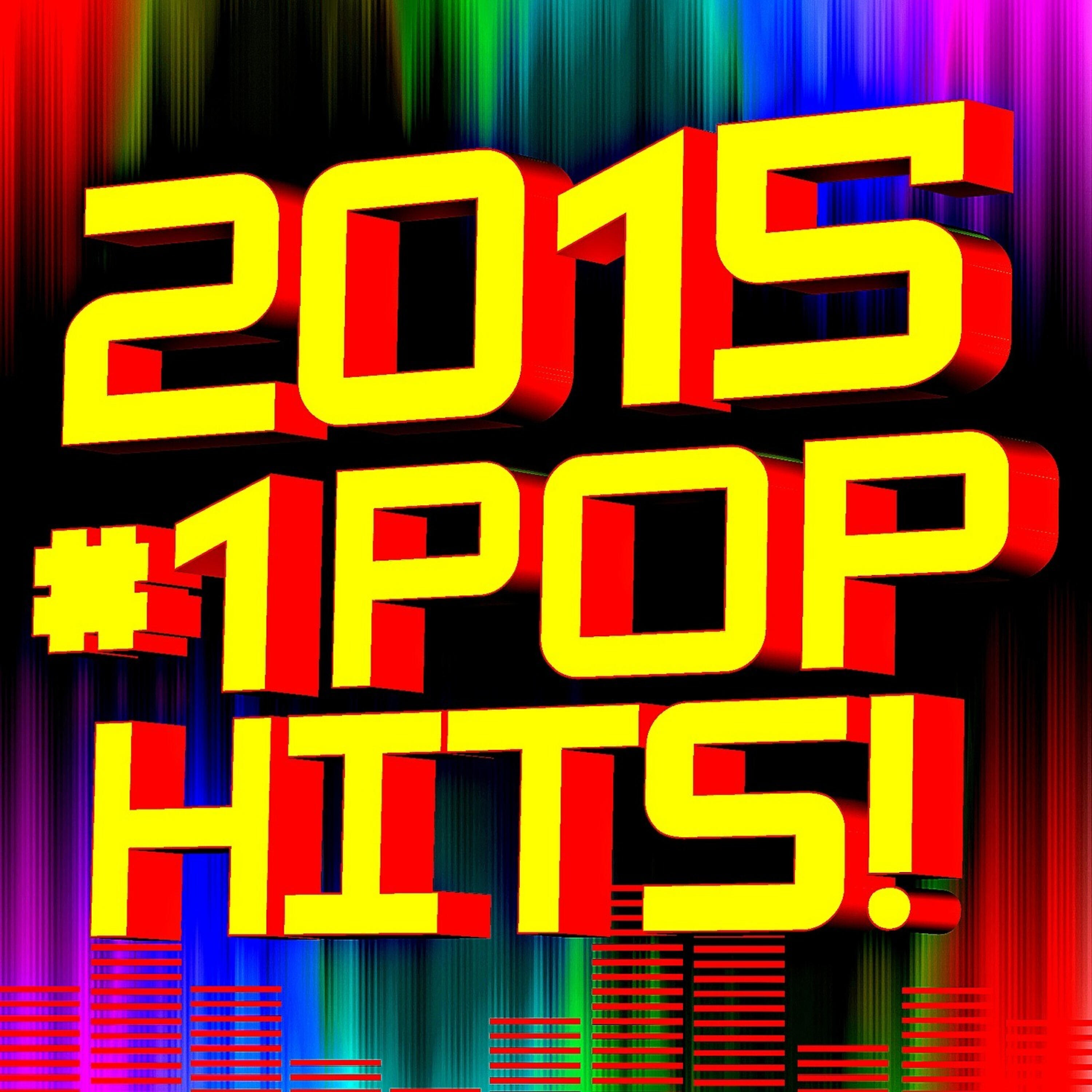 Релиз 2015 #1 Pop Hits!