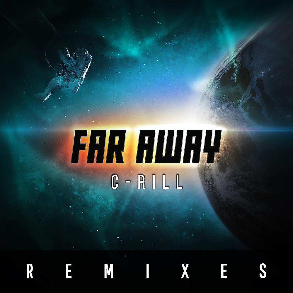Релиз Far Away (Remixes)