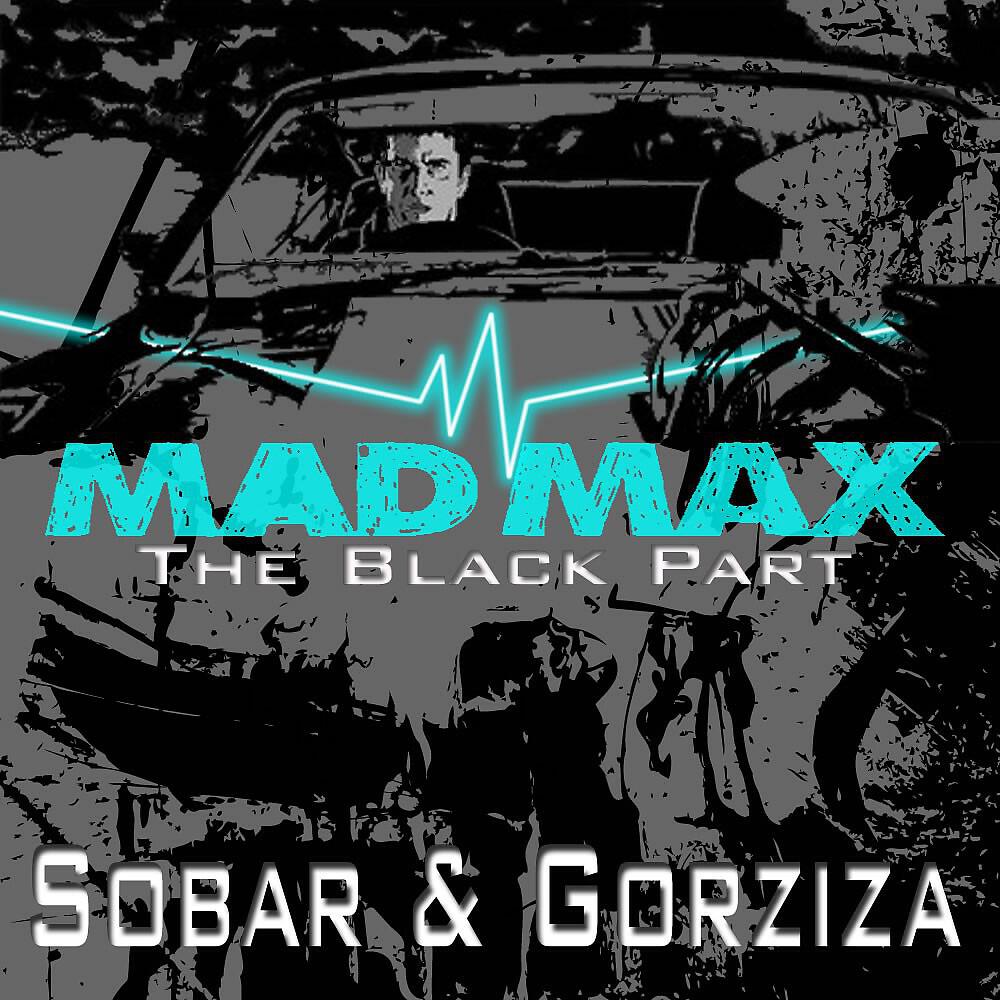Релиз Mad Max (The Black Part)
