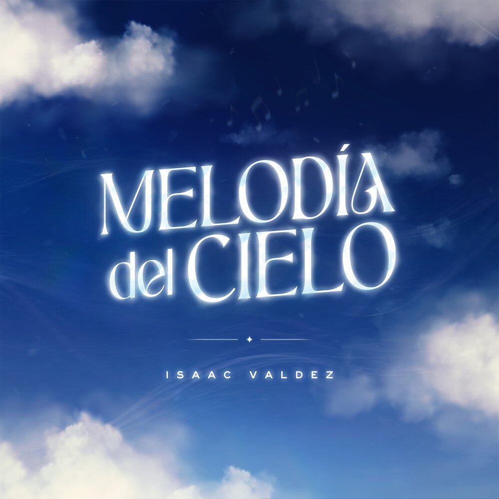 Релиз Melodía Del Cielo