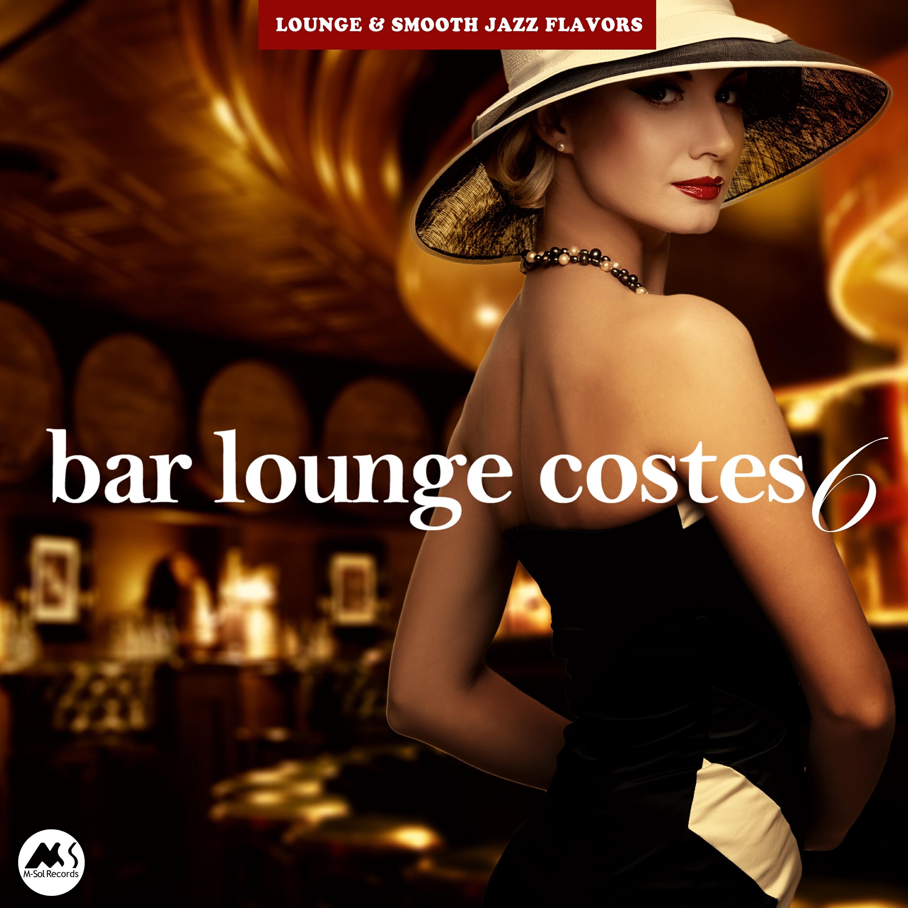Релиз Bar Lounge Costes, Vol. 6: Lounge & Smooth Jazz Flavors