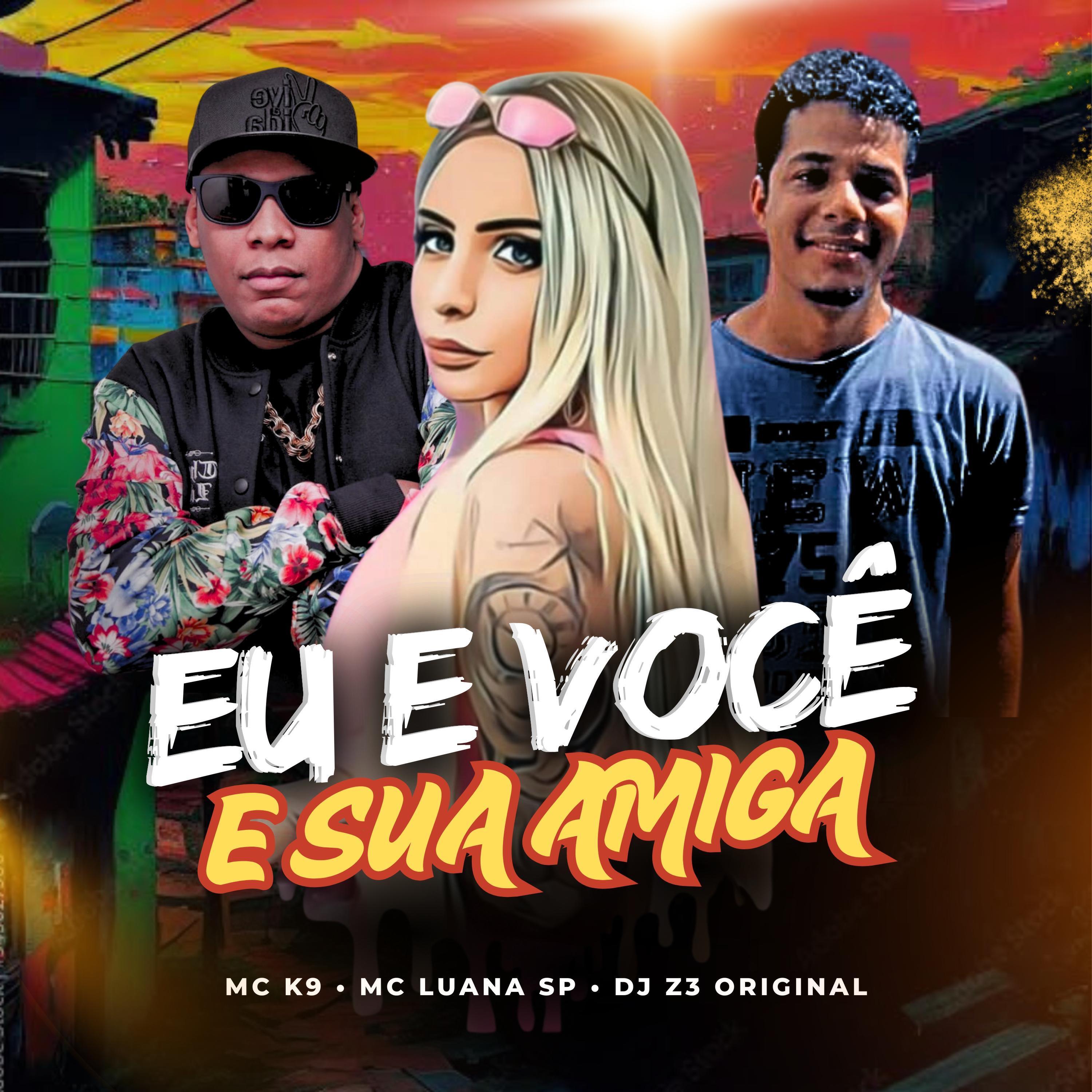 Постер альбома Eu e Você e Sua Amiga