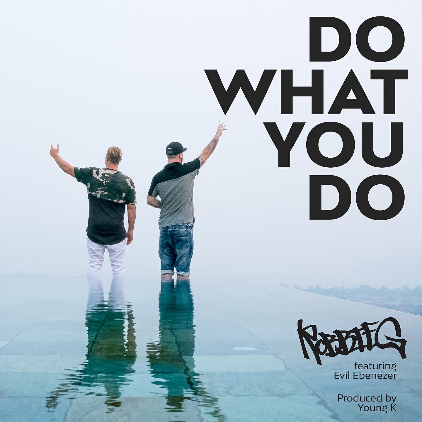 Релиз Do What You Do