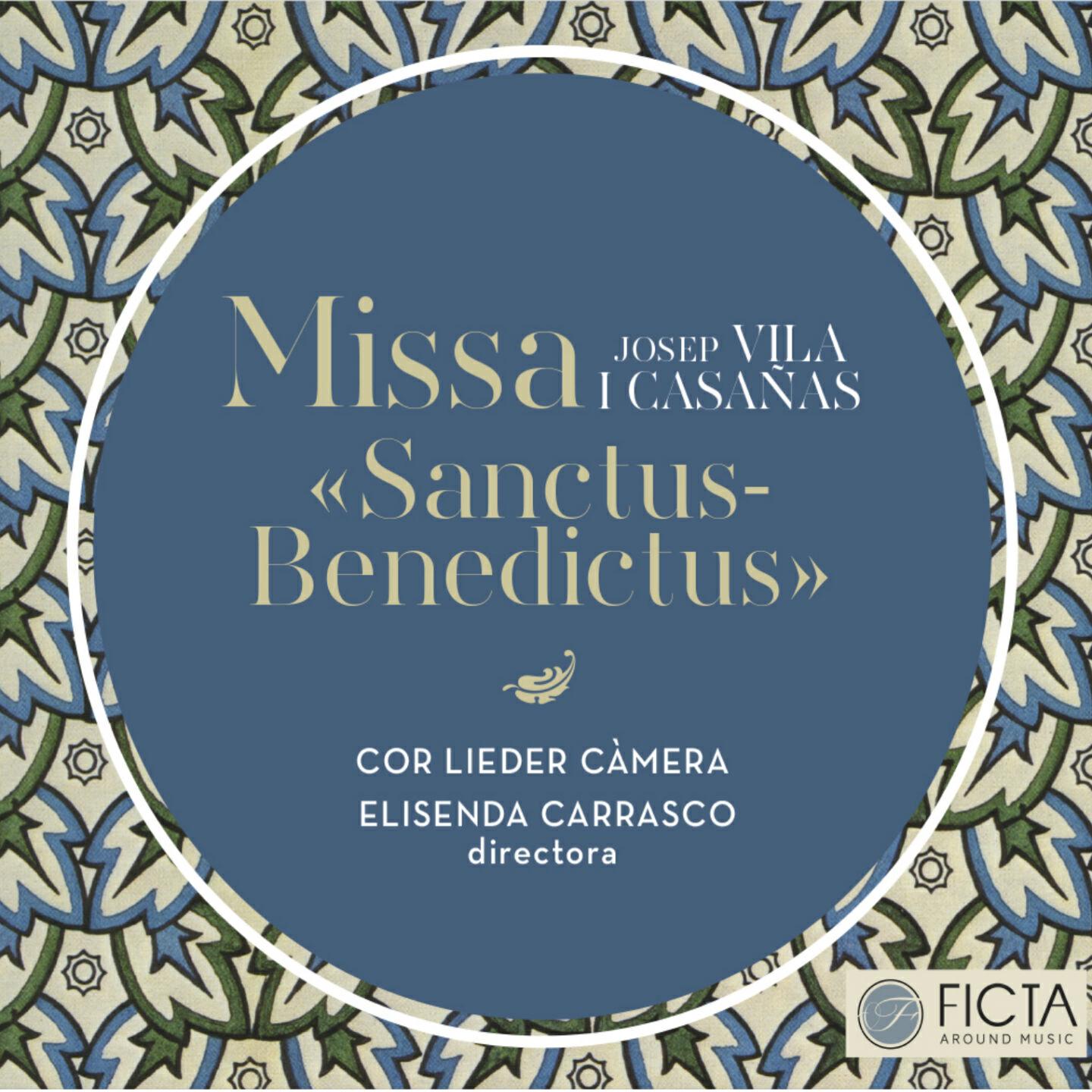Релиз Vila i Casañas: Missa Sanctus-Benedictus