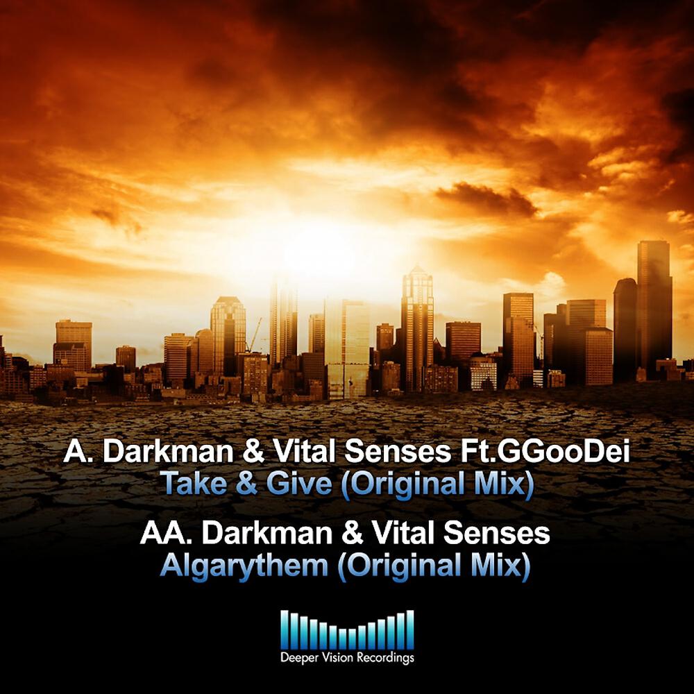 Скачать песню Darkman, Vital Senses, Ggoodei - Take & Give бесплатно в MP3 для Android и iOS
