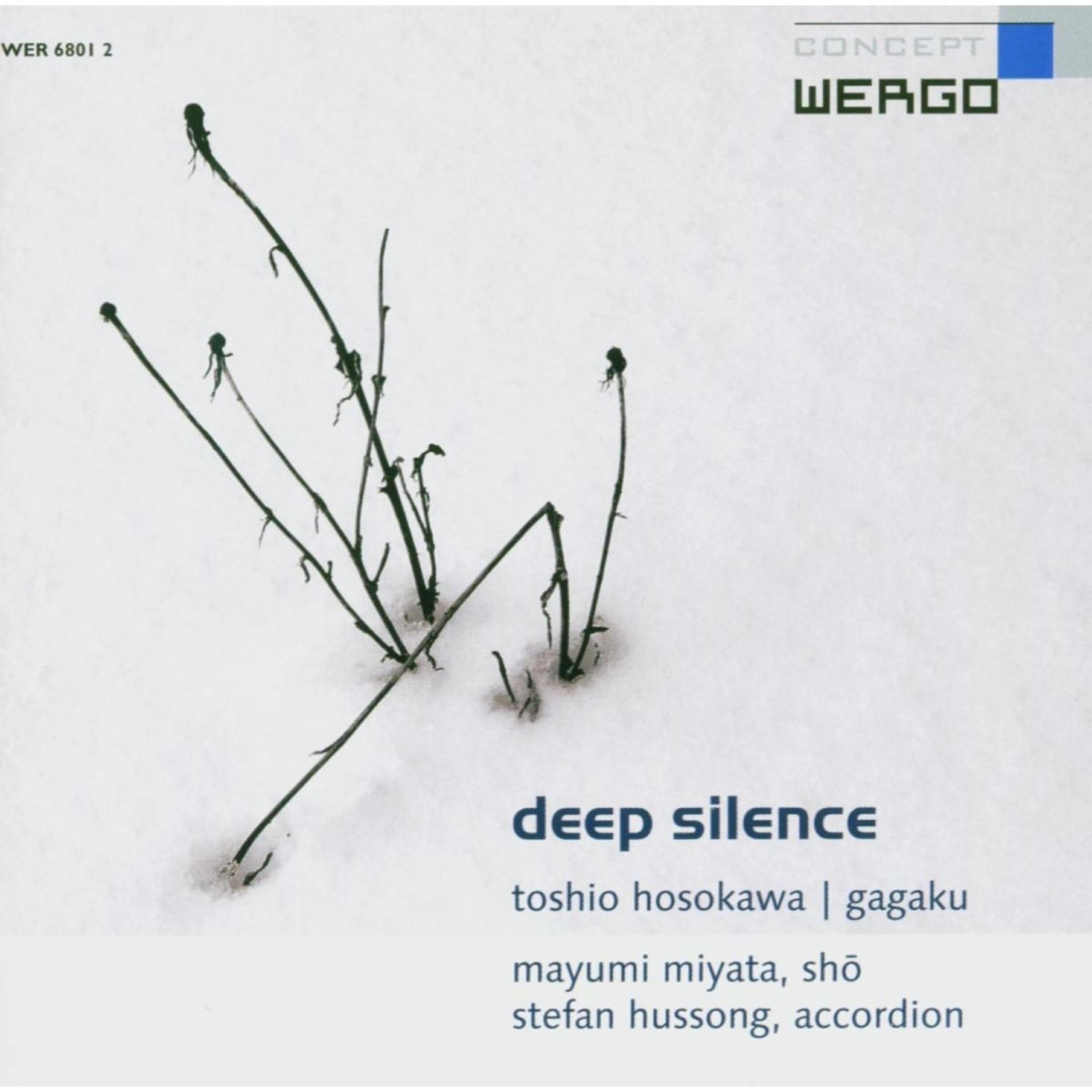 Релиз Toshio Hosokawa: Deep Silence / Gagaku