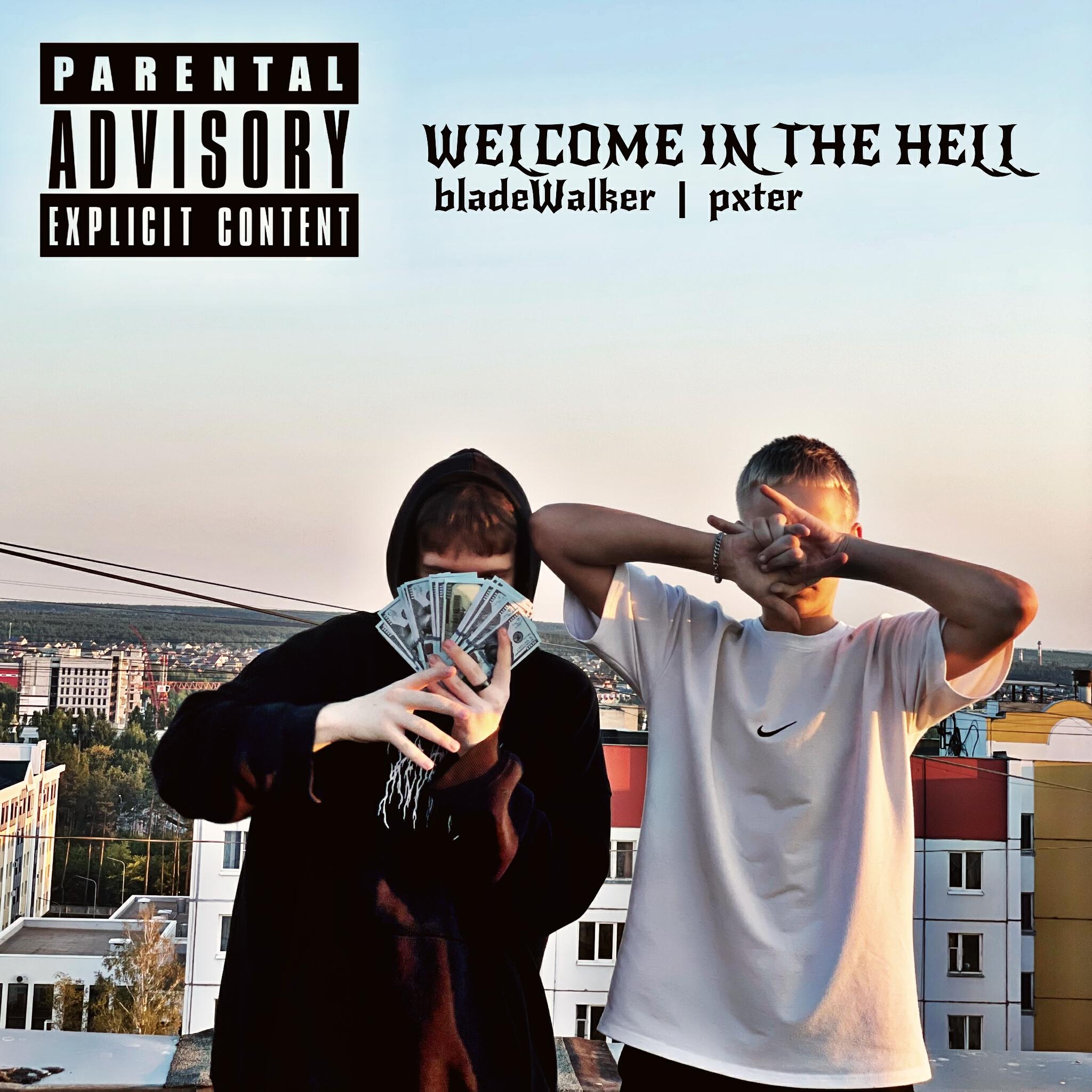 Релиз Welcome in the Hell (feat. Pxter)