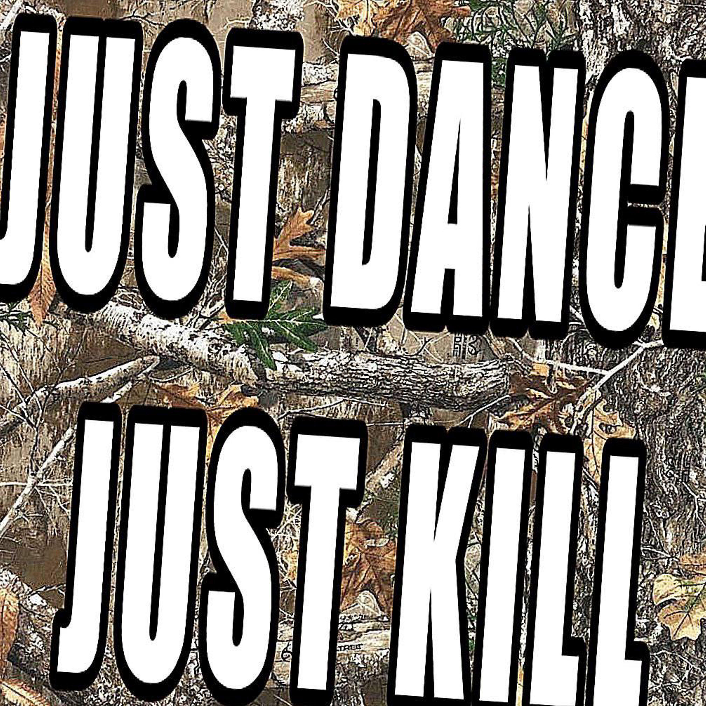 Релиз JUST DANCE JUST KILL!