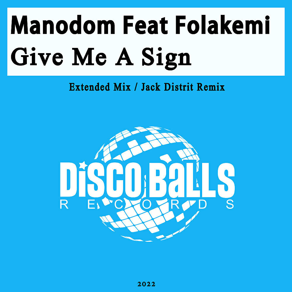 Релиз Give Me A Sign