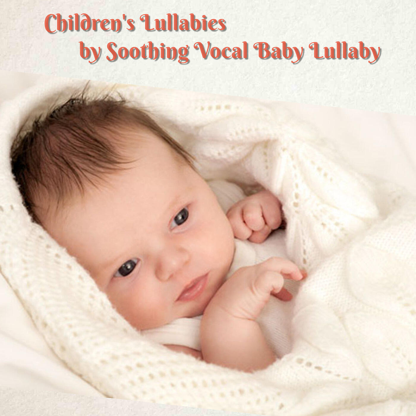 Soothing Vocal Baby Lullaby