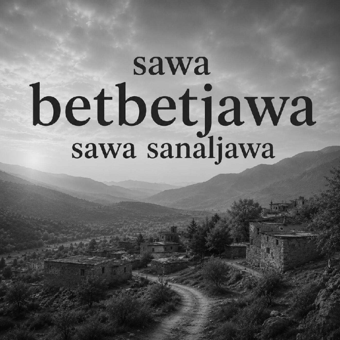 Релиз Sawa Betbetjawa Sawa Sanaljawa