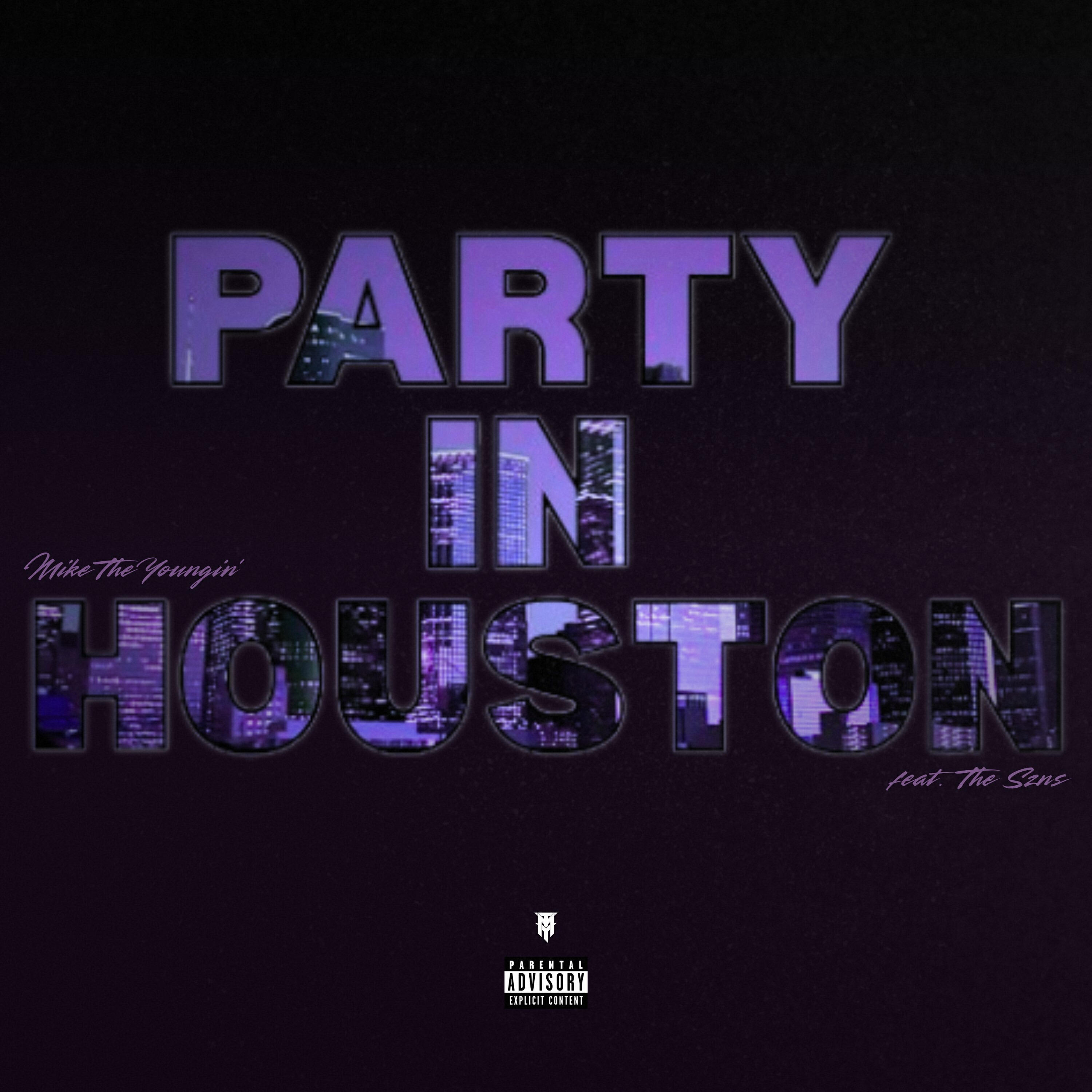 Релиз PARTY IN HOUSTON (feat. The Szns)