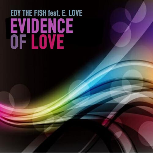 Релиз Evidence of Love