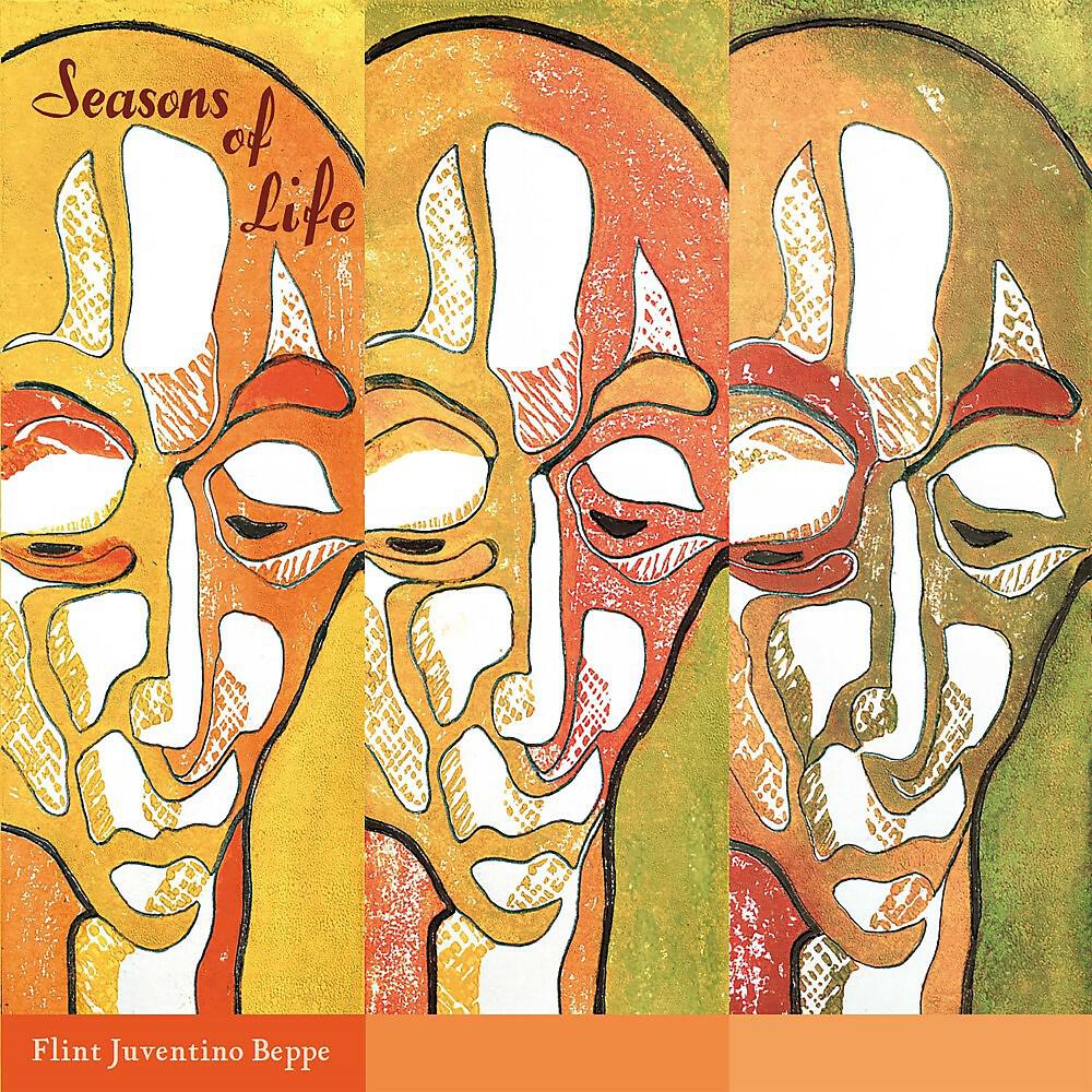 Релиз Flint Juventino Beppe: SEASONS OF LIFE