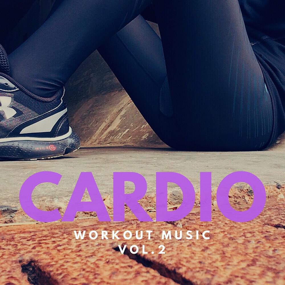 Релиз Cardio - Workout Music, Vol. 2
