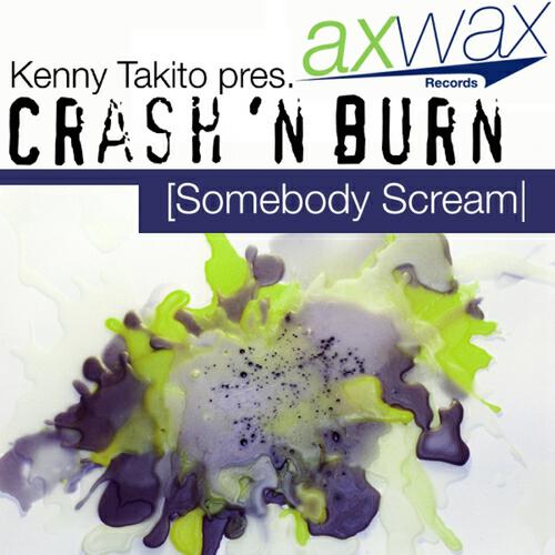 Kenny Takito Present Crash & Burn