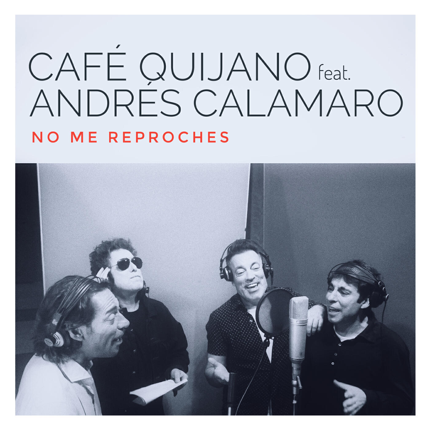 Релиз No me reproches (feat. Andrés Calamaro)
