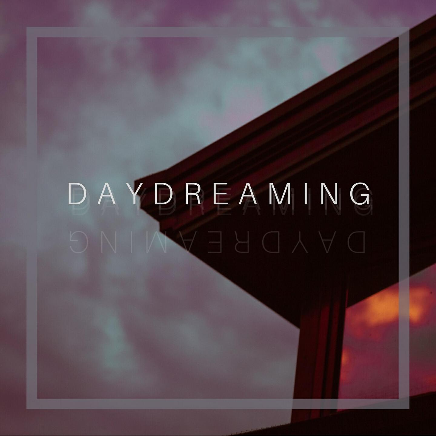 Релиз Daydreaming