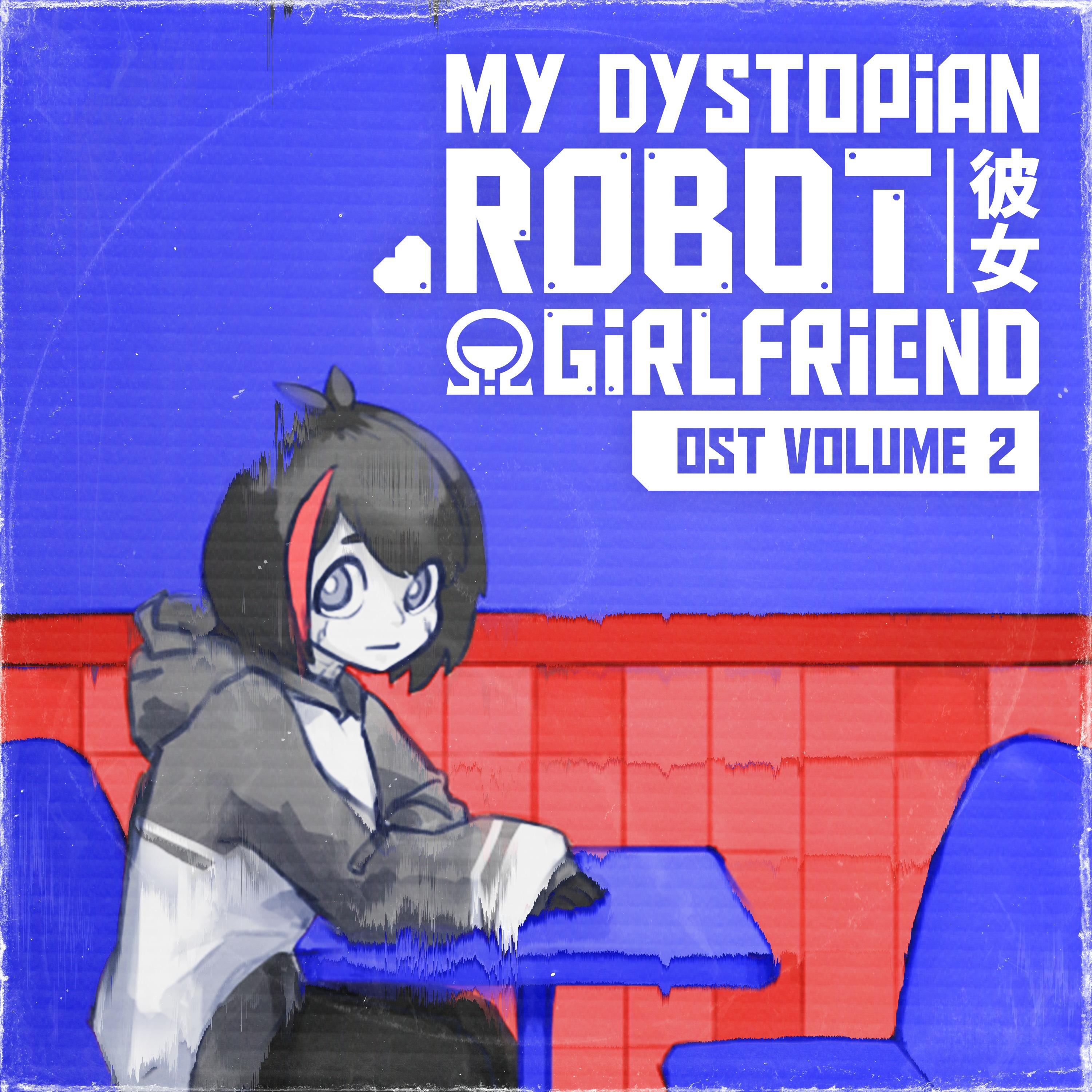 Релиз !Ω Factorial Omega: My Dystopian Robot Girlfriend Volume 2 (Original Soundtrack)