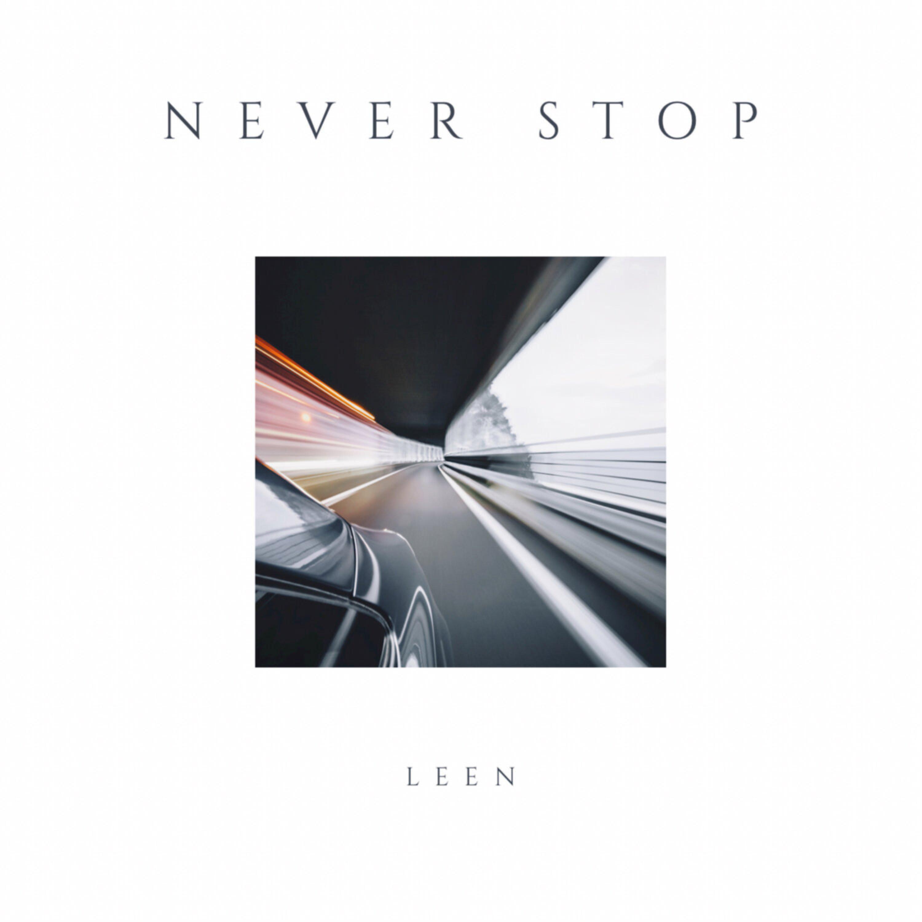 Релиз Never Stop