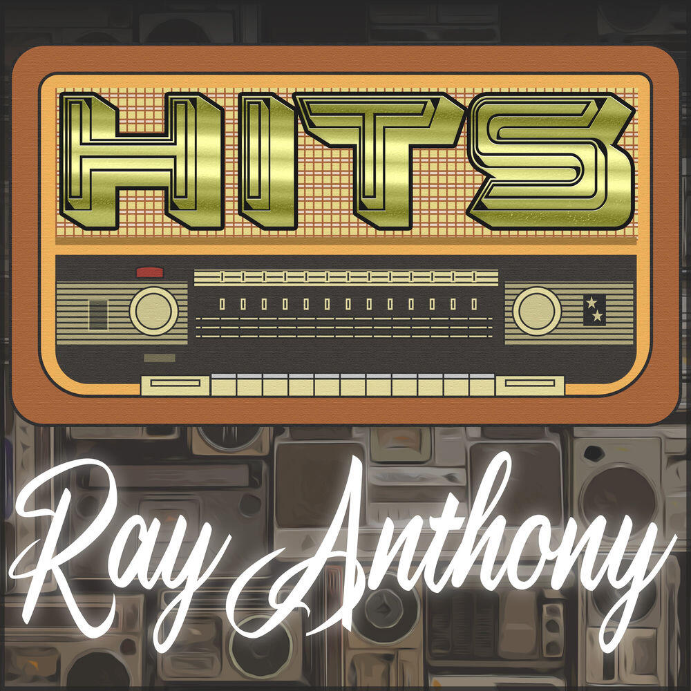 Релиз Hits of Ray Anthony