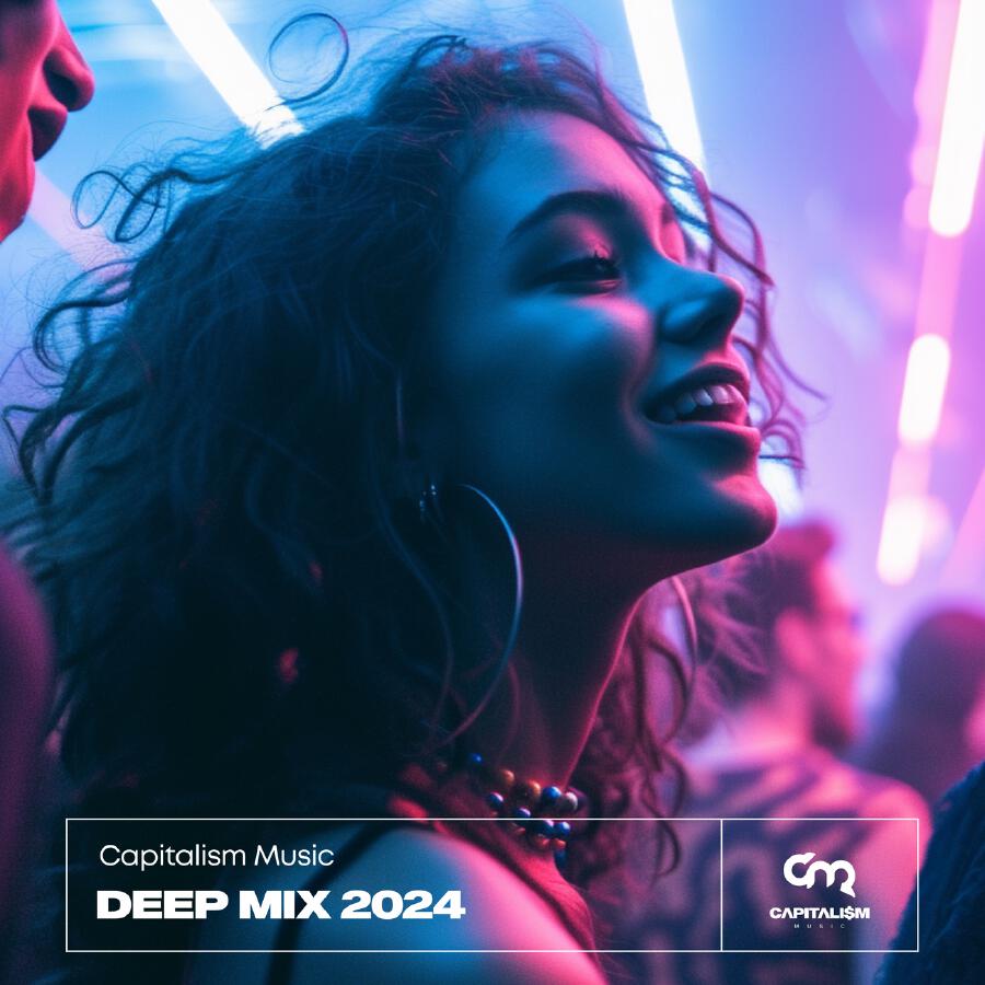 Релиз Capitalism Music Deep Mix 2024