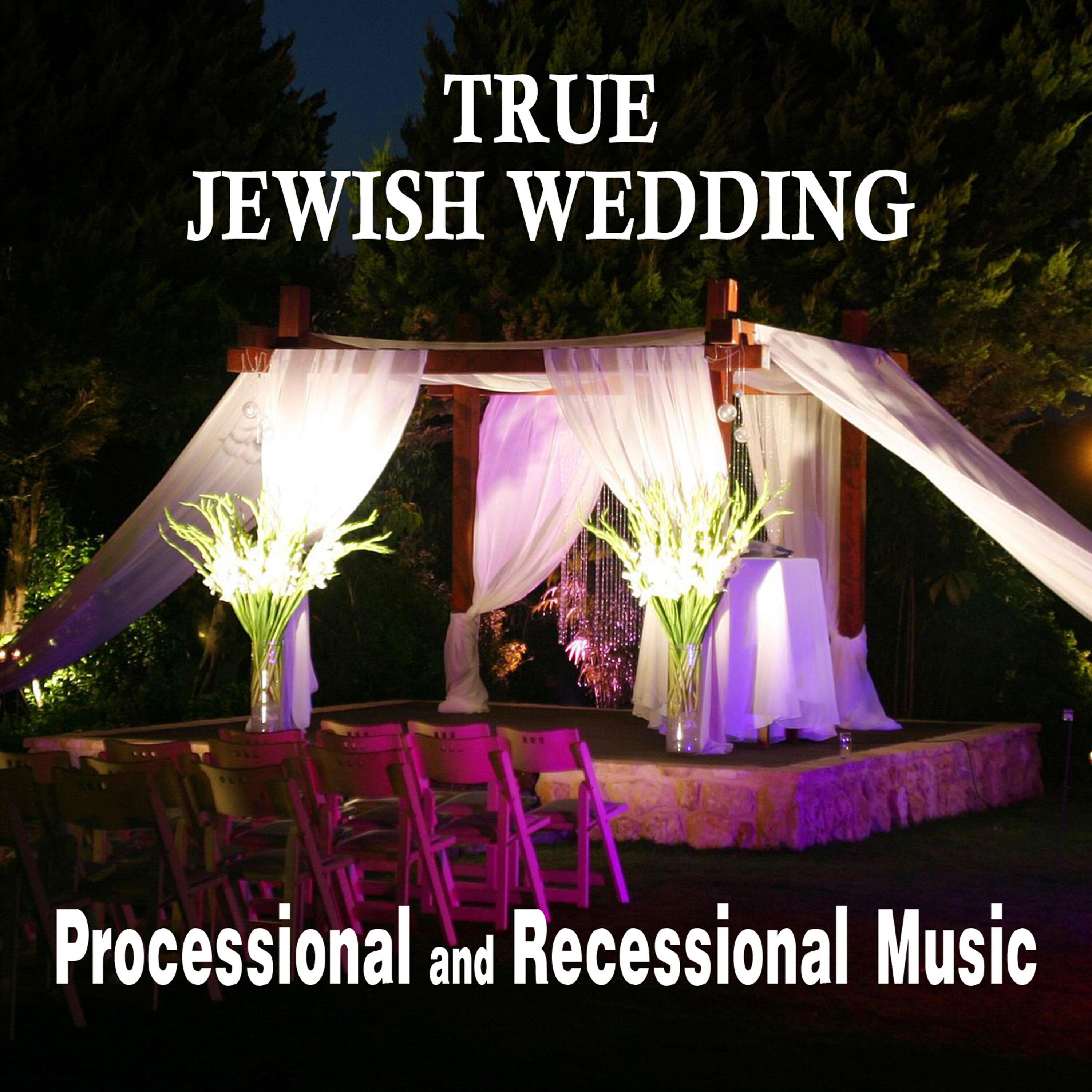 Релиз True Jewish Wedding Processional and Reccetional Music